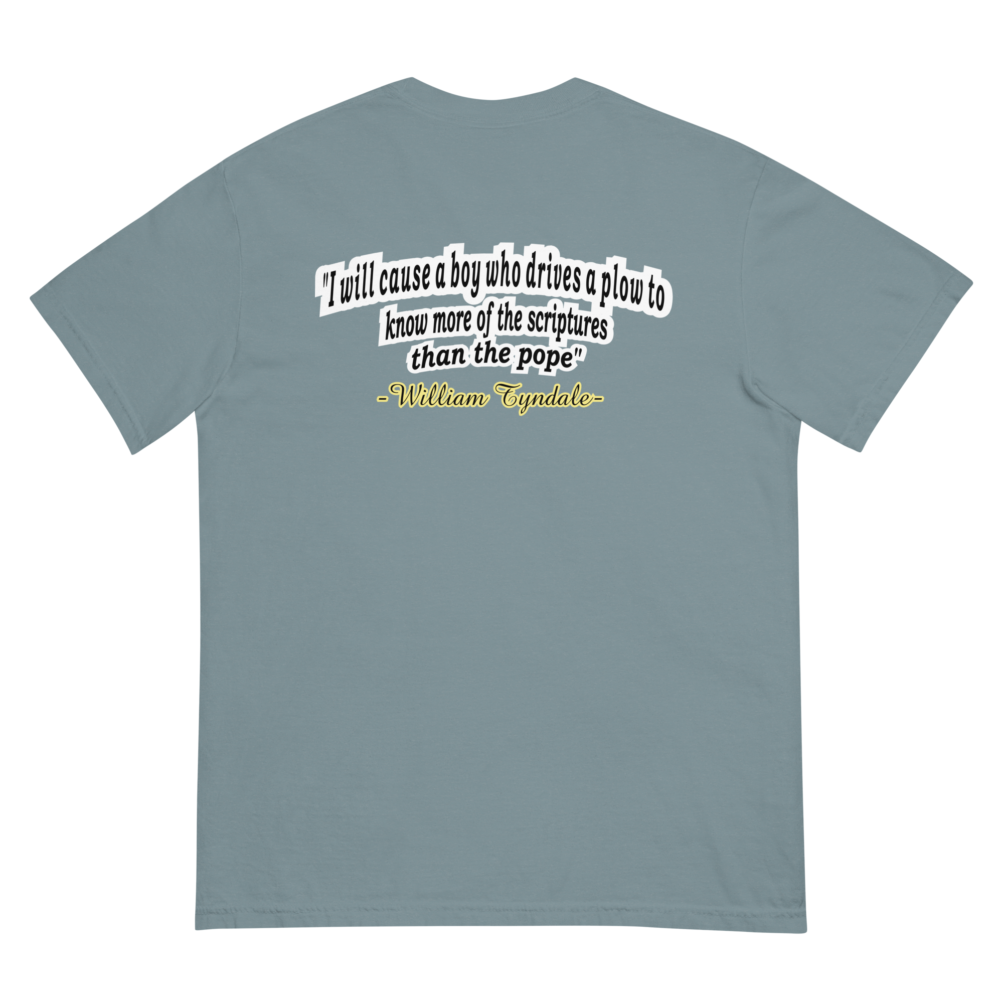 Men of God - William Tyndale Tee