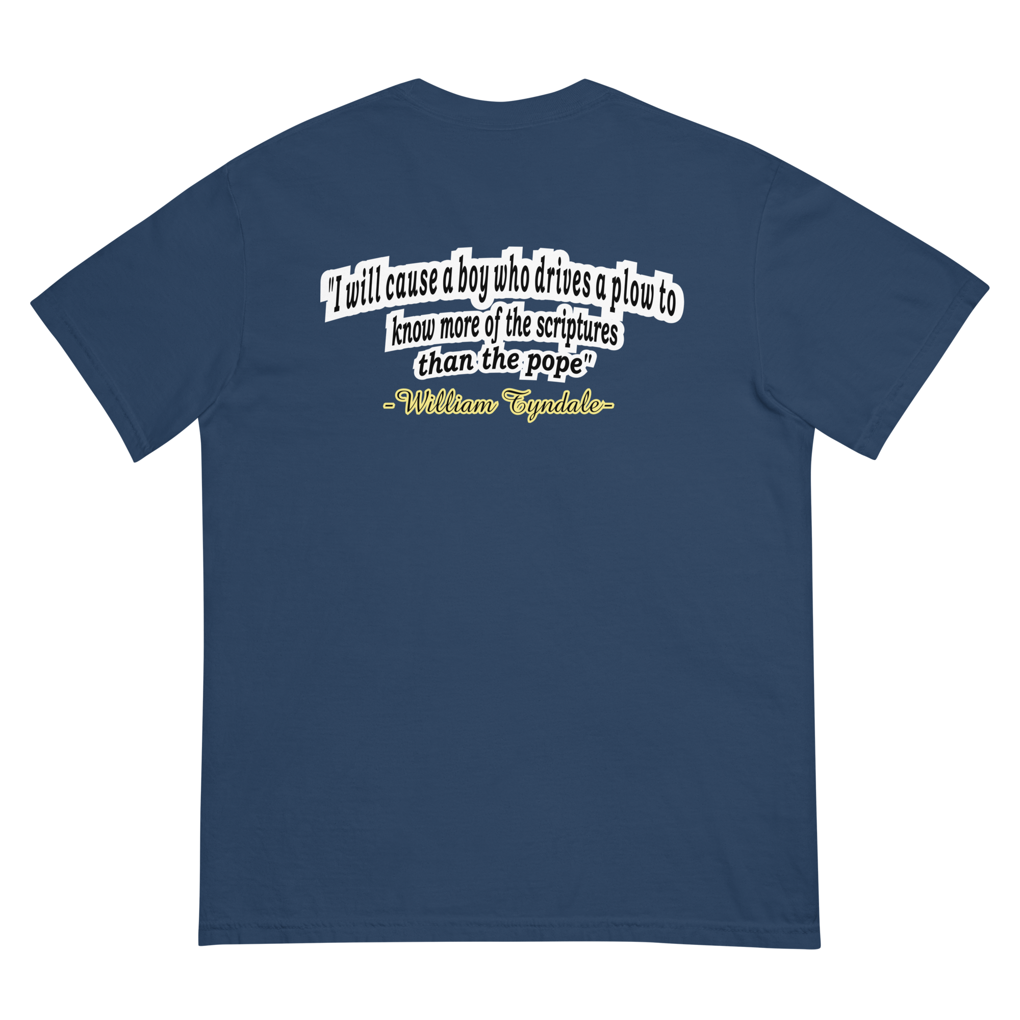 Men of God - William Tyndale Tee