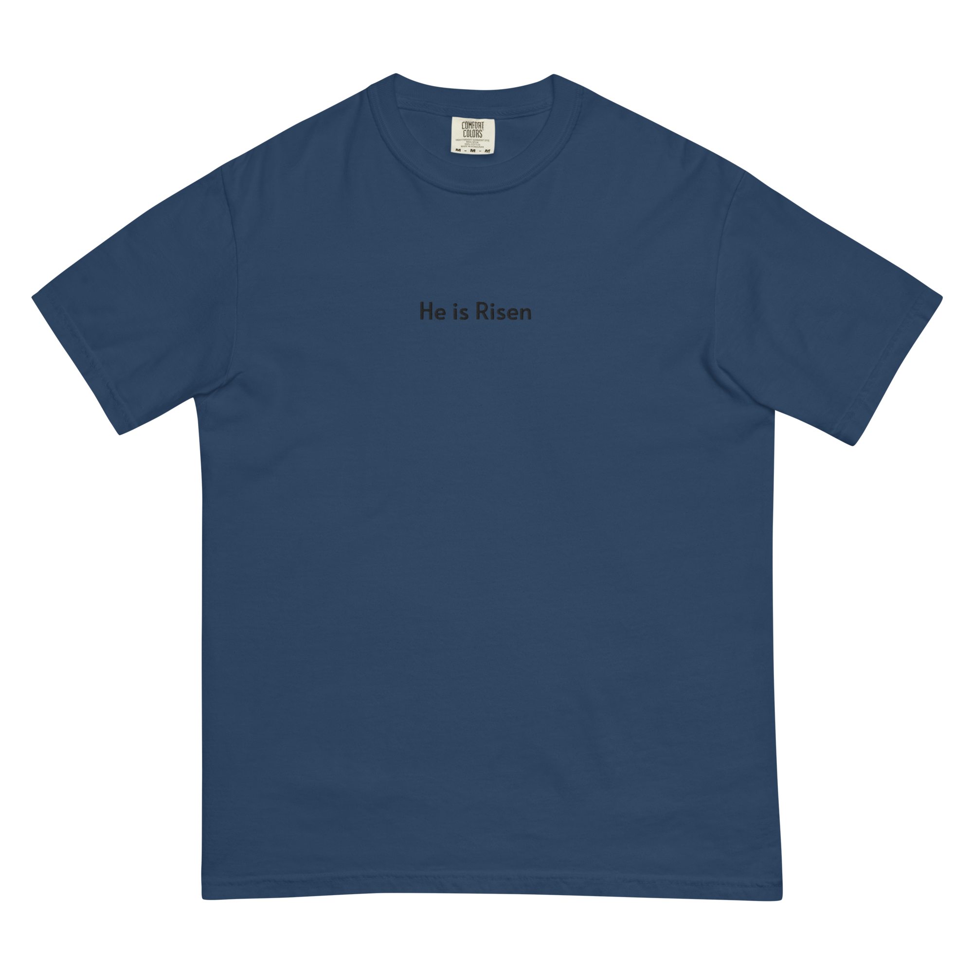 He is Risen Embroidered Tee